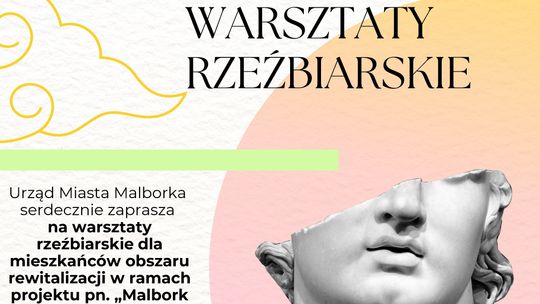 Warsztaty Rzeźbiarskie w Malborku