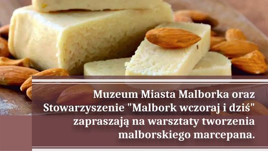 Warsztaty tworzenia malborskiego marcepana w Muzeum Miasta Malborka.