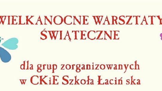 Wielkanocne warsztaty w malborskiej Szkole Łacińskiej.