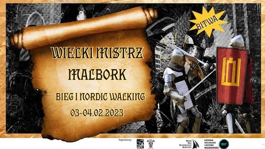 "Wielki Mistrz - Bitwa o Malbork" - bieg i marsz Nordic Walking.