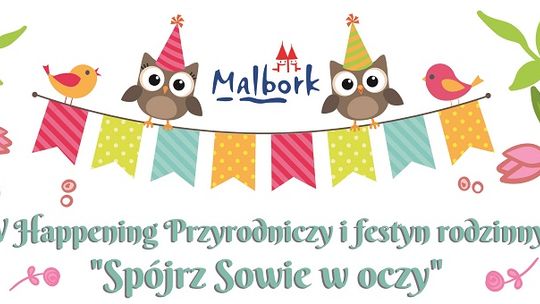 Wkrótce odbędzie się happening przyrodniczy "Spójrz sowie w oczy".