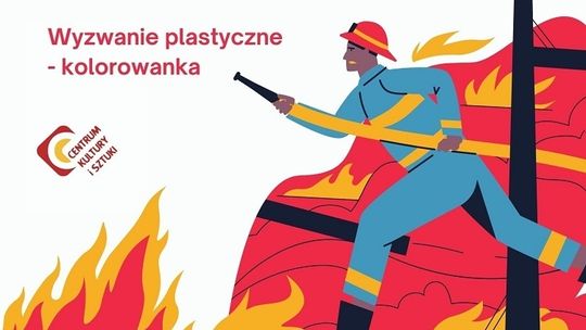 Wyzwanie plastyczne z okazji Międzynarodowego Dnia Strażaka 