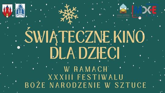 XXXIII Festiwalu Boże Narodzenie w Sztuce w Malborku. Świąteczne Kino oraz warsztaty Sznurkiem Plecione