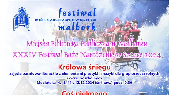 XXXIV Festiwal Boże Narodzenie w Sztuce. Zajęcia w Miejskiej Bibliotece Publicznej w Malborku