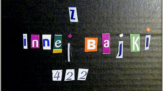Z INNEJ BAJKI nr 395 zapraszamy we wtorek