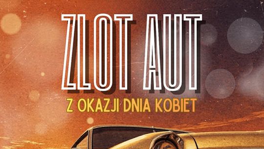 Zlot aut z okazji Dnia Kobiet w Nowym Stawie.