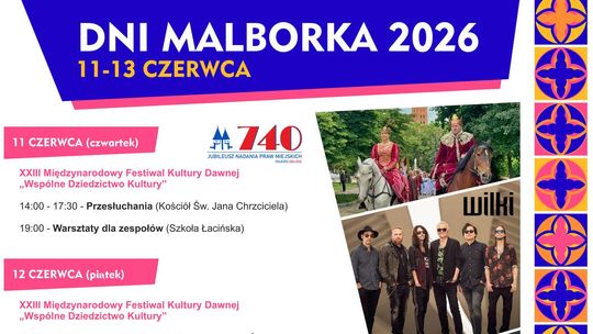 Zobacz, co wydarzy się podczas Dni Malborka 2026.