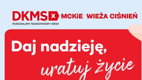 Zostań dawcą szpiku - wyjątkowe wydarzenie w malborskiej Wieży Ciśnień.