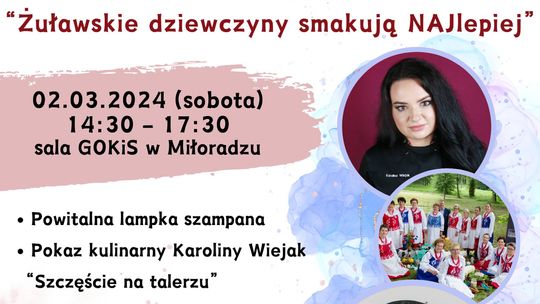 "Żuławskie dziewczyny smakują NAJlepiej". Gminny Dzień Kobiet w Miłoradzu.