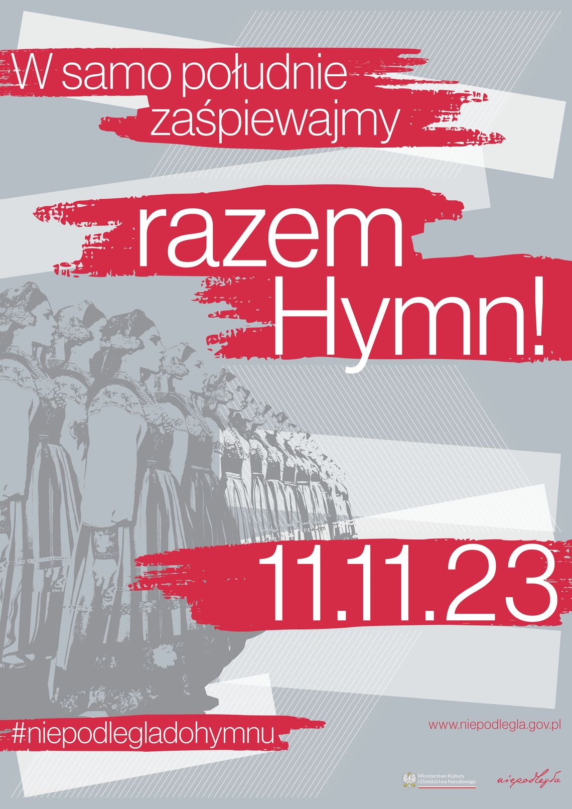 Niepodległa do hymnu! Zaśpiewajmy razem Mazurka Dąbrowskiego 11 listopada 2023!