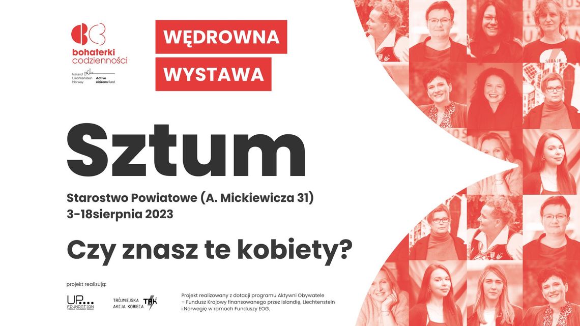 "Bohaterki Codzienności" - wystawa w Sztumie.