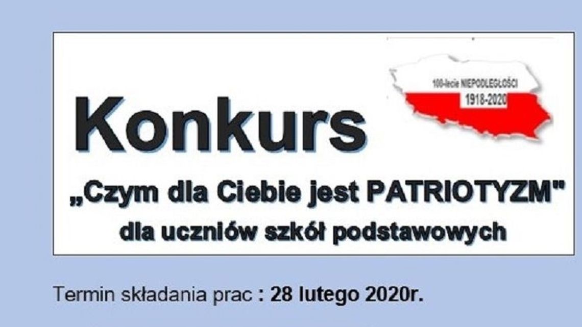 "Czym dla Ciebie jest patriotyzm" - konkurs dla uczniów z Malborka i powiatu malborskiego