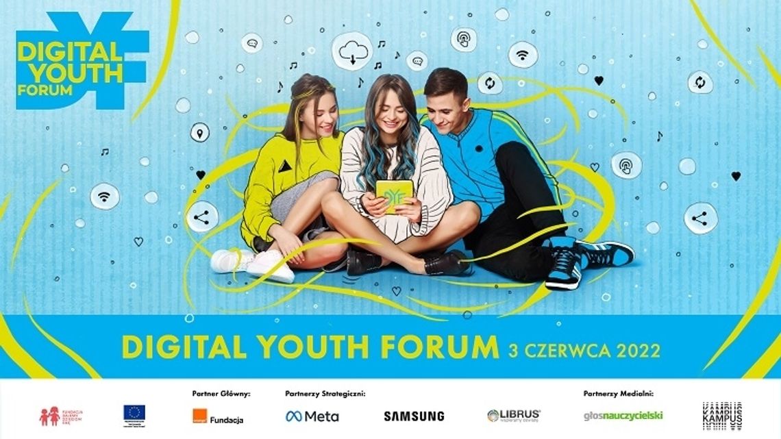 Digital Youth Forum w szkołach w całej Polsce i w Ukrainie! Fundacja Dajemy Dzieciom Siłę zaprasza do udziału już 3 czerwca