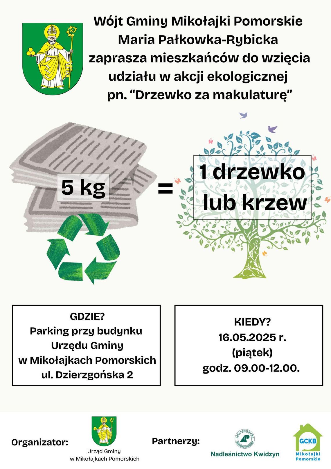 “Drzewko za makulaturę"- akcja ekologiczna w Mikołajkach Pomorskich.