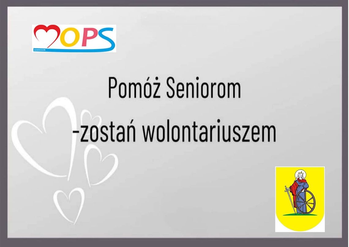 Dzierzgoń. Zostań wolontariuszem, pomóż seniorom.