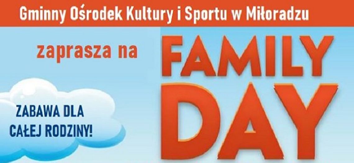Family Day - zabawa dla najmłodszych w Miłoradzu i Kończewicach.