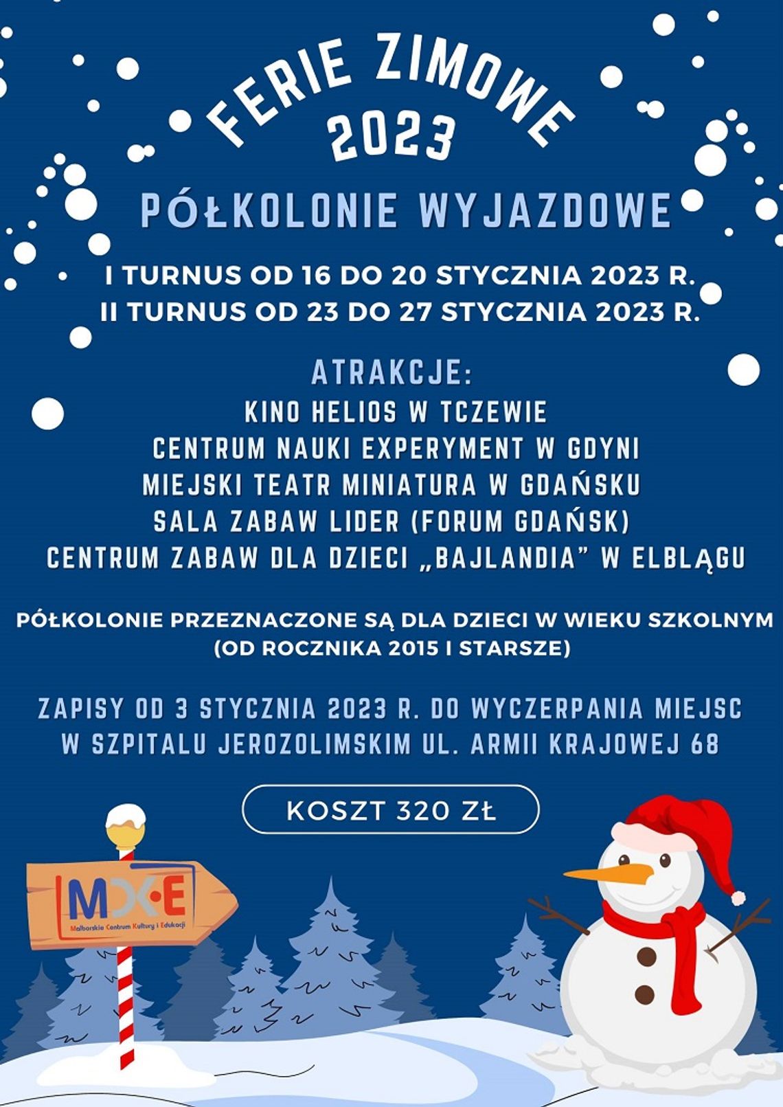 Ferie Zimowe z Malborskim Centrum Kultury i Edukacji.