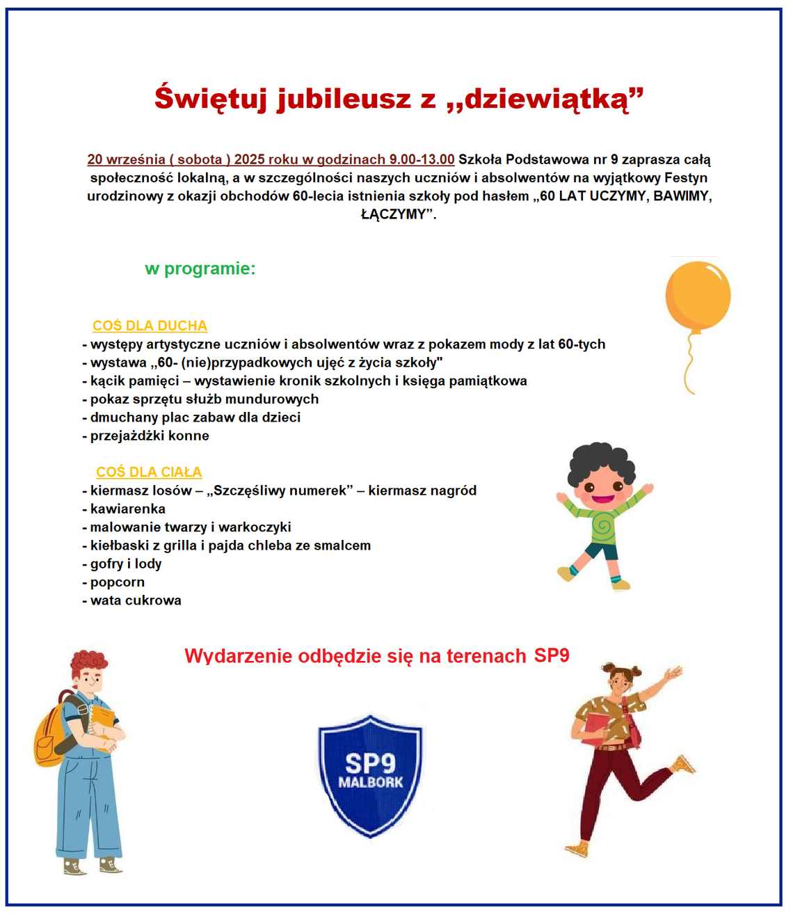 Festyn Urodzinowy z okazji 60-lecia Szkoły Podstawowej nr 9 w Malborku.