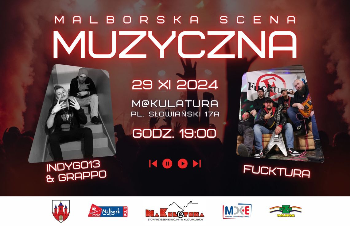 Fucktura oraz Indygo13 & Grappo zagrają w ramach Malborskiej Sceny Muzycznej.