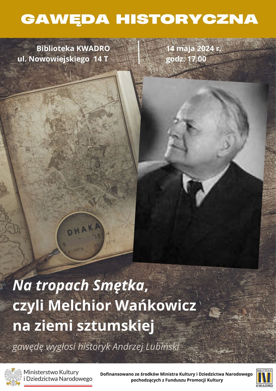 Gawęda historyczna - "Na tropach Smętka, czyli Melchior Wańkowicz na ziemi sztumskiej".