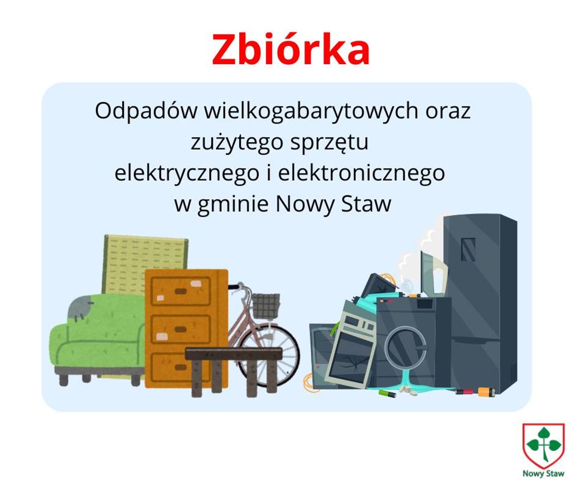 Gmina Nowy Staw. Zbiórka odpadów wielkogabarytowych i zużytego sprzętu elektronicznego i elektrycznego.