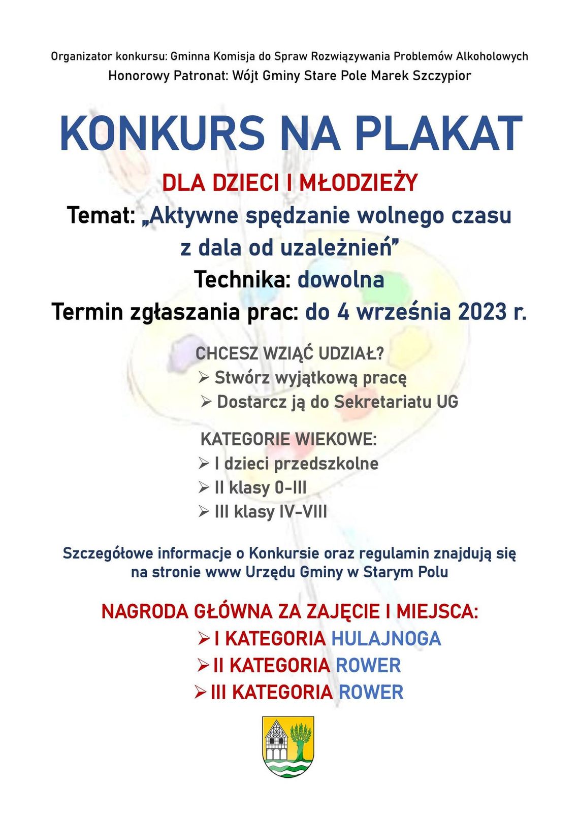 Gmina Stare Pole. „Aktywne spędzanie wolnego czasu z dala od uzależnień”. Konkurs plastyczny dla dzieci i młodzieży.