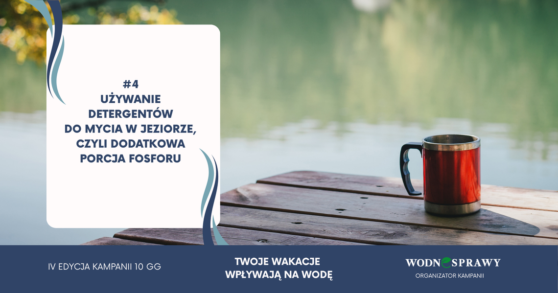 Grzech #4: mydło i płyn do mycia naczyń w jeziorze. Dlaczego „eko” nie znaczy bezpieczne dla wody?