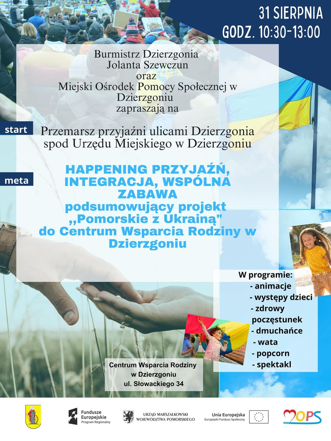 Happening Przyjaźń, Integracja, Wspólna Zabawa — podsumowujący projekt "Pomorskie z Ukrainą" w Centrum Wsparcia Rodziny w Dzierzgoniu.