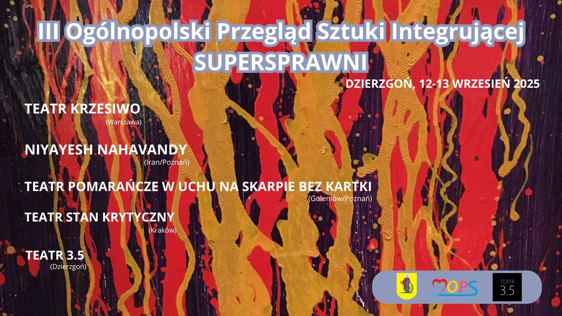 III Ogólnopolski Przegląd Sztuki Integrującej "SUPERSPRAWNI" w Dzierzgoniu.