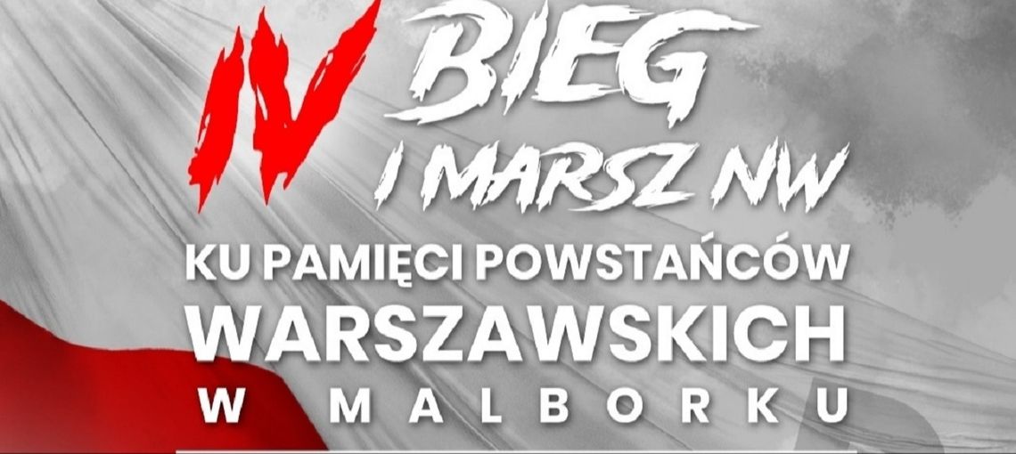 IV Bieg i Marsz NW Ku Pamięci Powstańców Warszawskich w Malborku