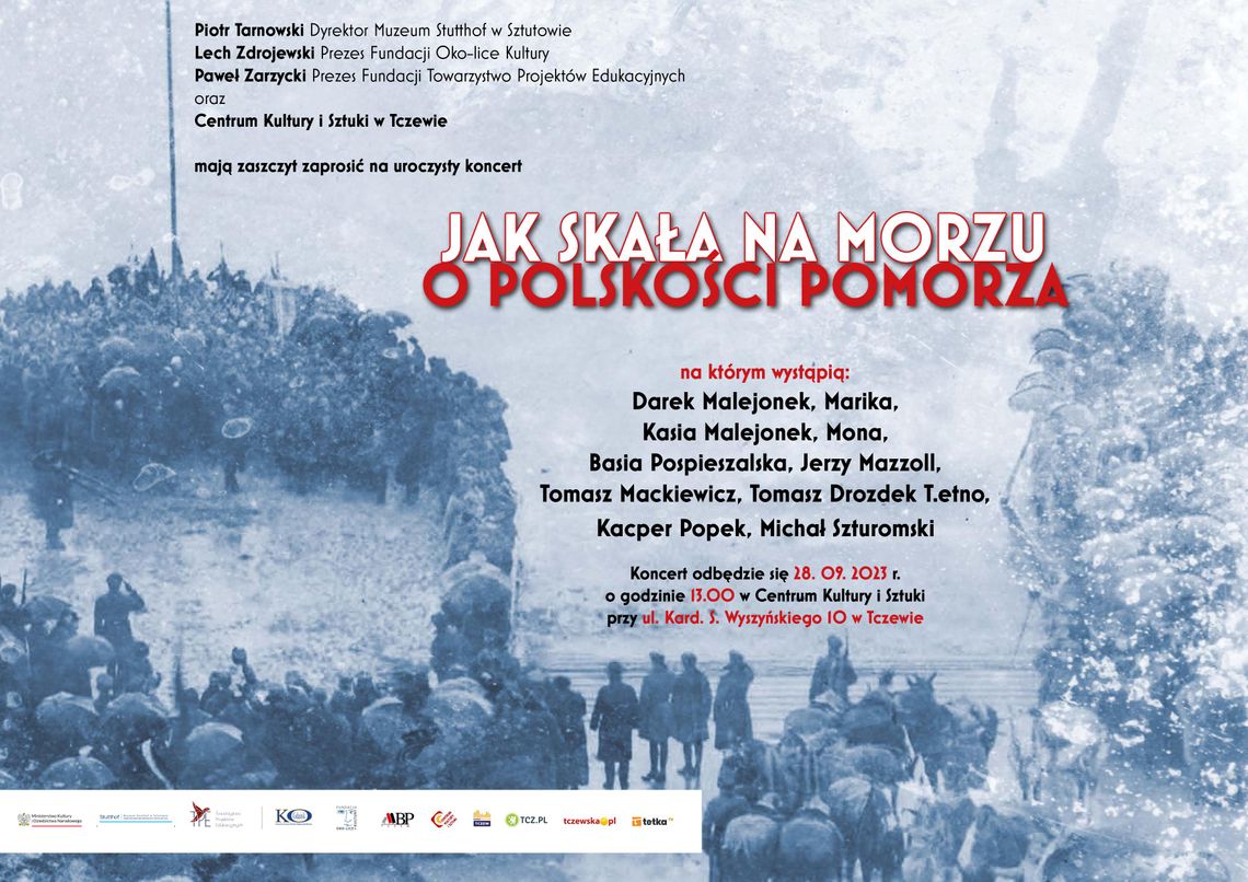 "Jak skała na morzu! O Polskości Pomorzu" – koncert w Tczewie.