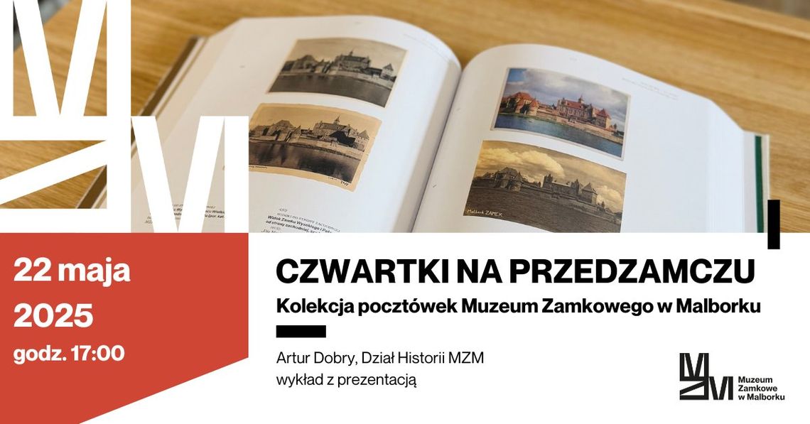 Kolekcja pocztówek Muzeum Zamkowego w Malborku - kolejne spotkanie w ramach "Czwartków na Przedzamczu".
