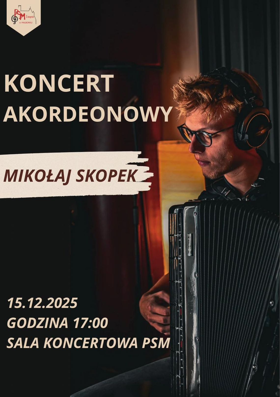 Koncert akordeonowy Mikołaja Skopka w Państwowej Szkole Muzycznej w Malborku.