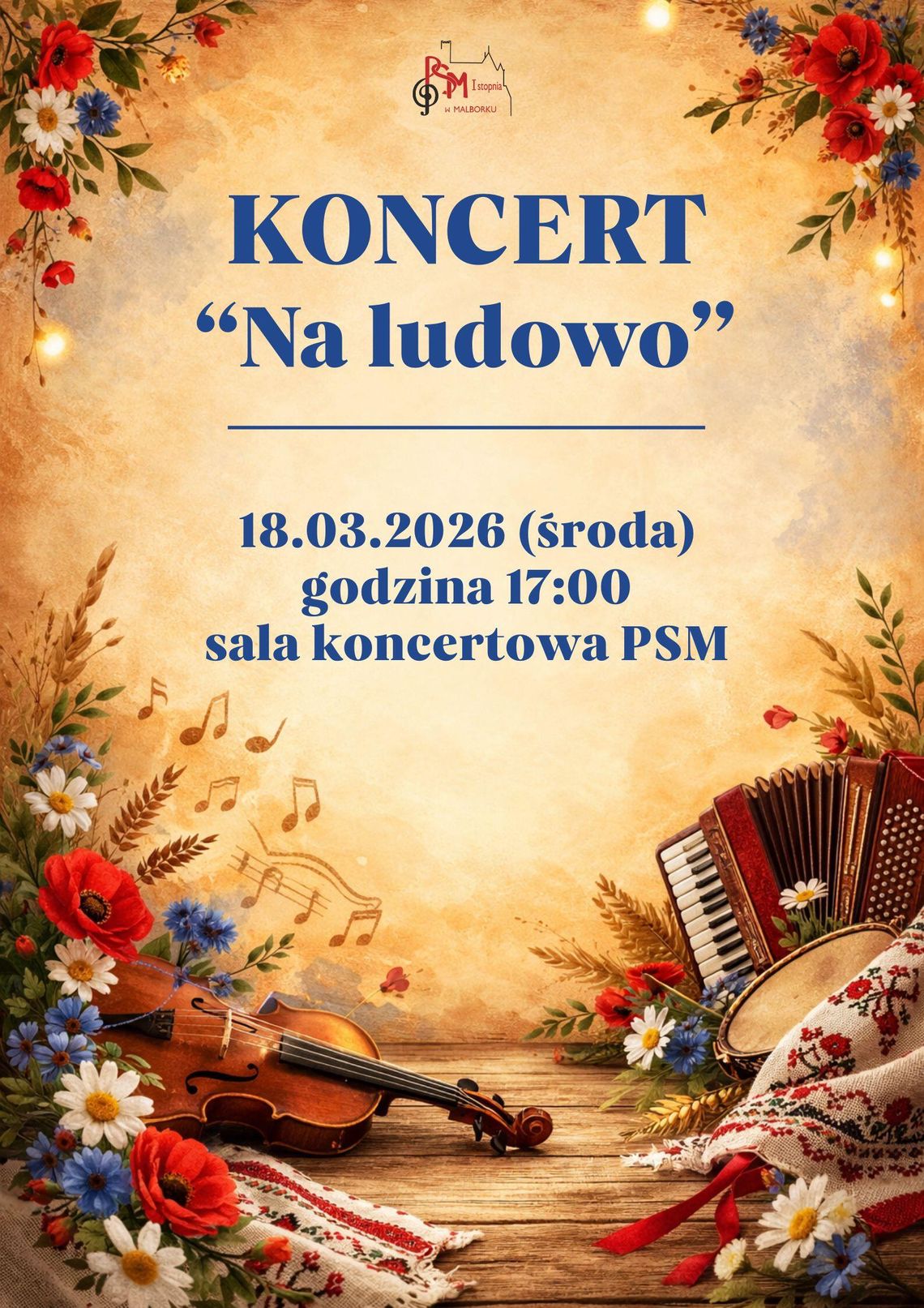 Koncert „Na ludowo” w Państwowej Szkole Muzycznej w Malborku.