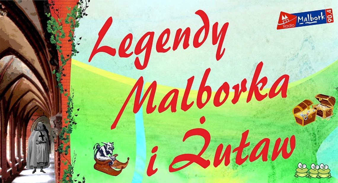 Legendy Malborka i Żuław. Audycja Pedagogicznej Biblioteki w Malborku