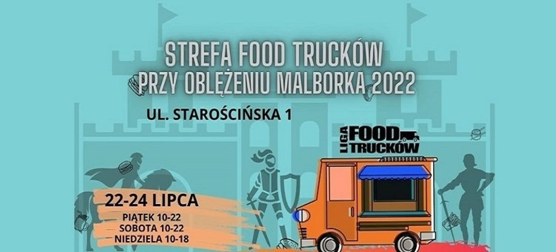 Liga Smaków Food Trucków w Malborku. 