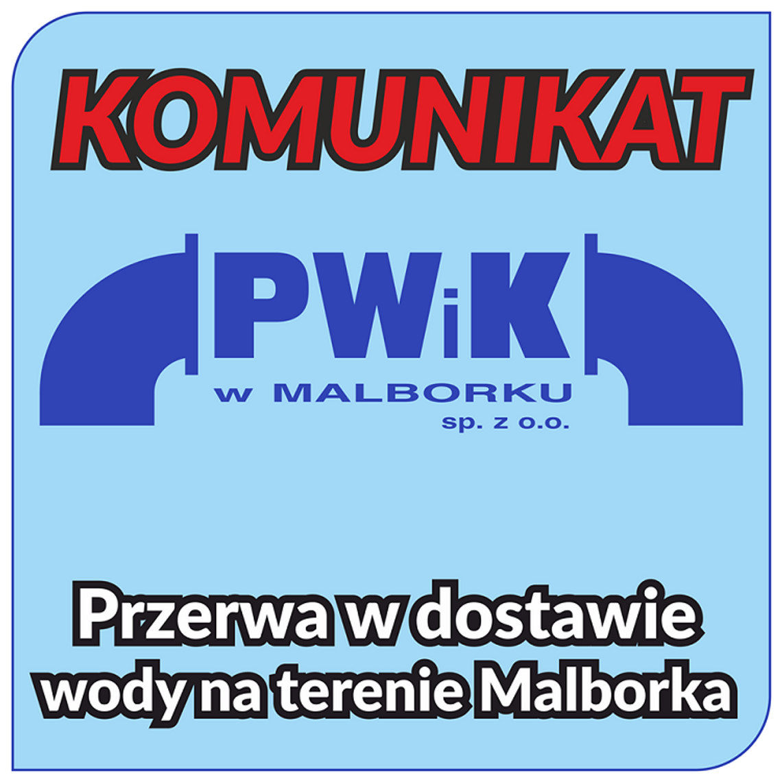 Malbork. 19 czerwca przerwa w dostawie wody