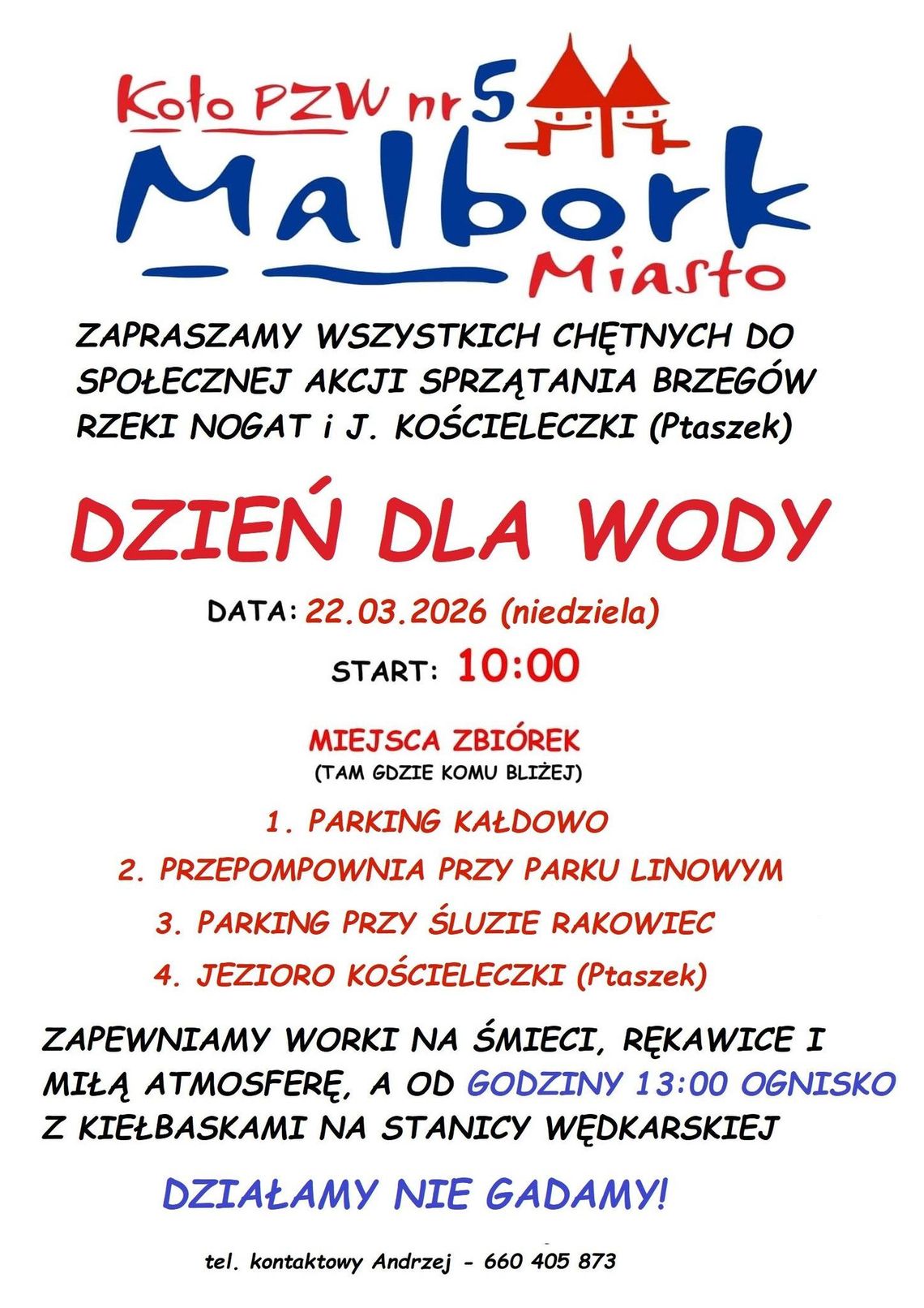 Malbork. "Dzień dla wody" - sprzątanie brzegów Nogatu i jeziora Kościeleczki.