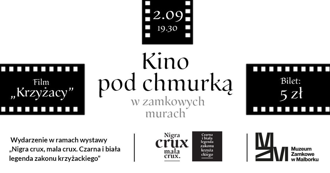 Malbork. Kino pod chmurką w zamkowych murach