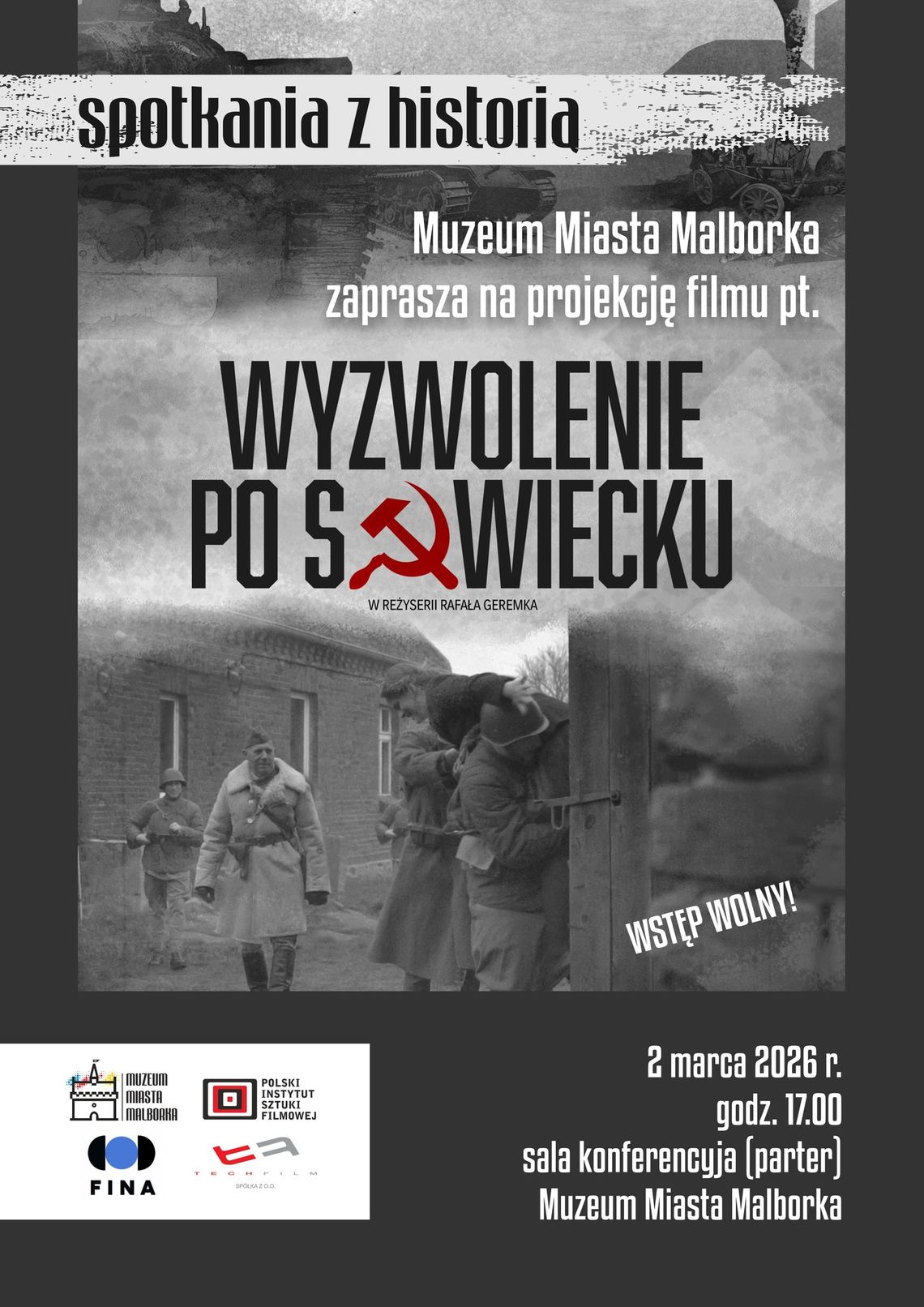 Malbork. Premiera filmu Rafała Geremka pt. "Wyzwolenie po sowiecku. Licz zabitych Niemców". Malbork. Premiera filmu Rafała Geremka pt. "Wyzwolenie po sowiecku. Licz zabitych Niemców".