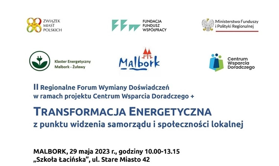 Malbork. Spotkanie informacyjno-konsultacyjne, dotyczące TRANSFORMACJI ENERGETYCZNEJ z punktu widzenia samorządu i społeczności lokalnej. 