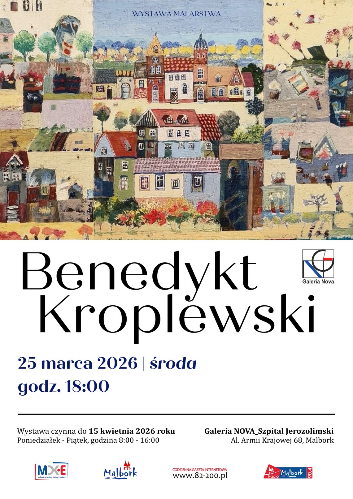 Malbork. Wernisaż wystawy malarstwa Benedykta Kroplewskiego.