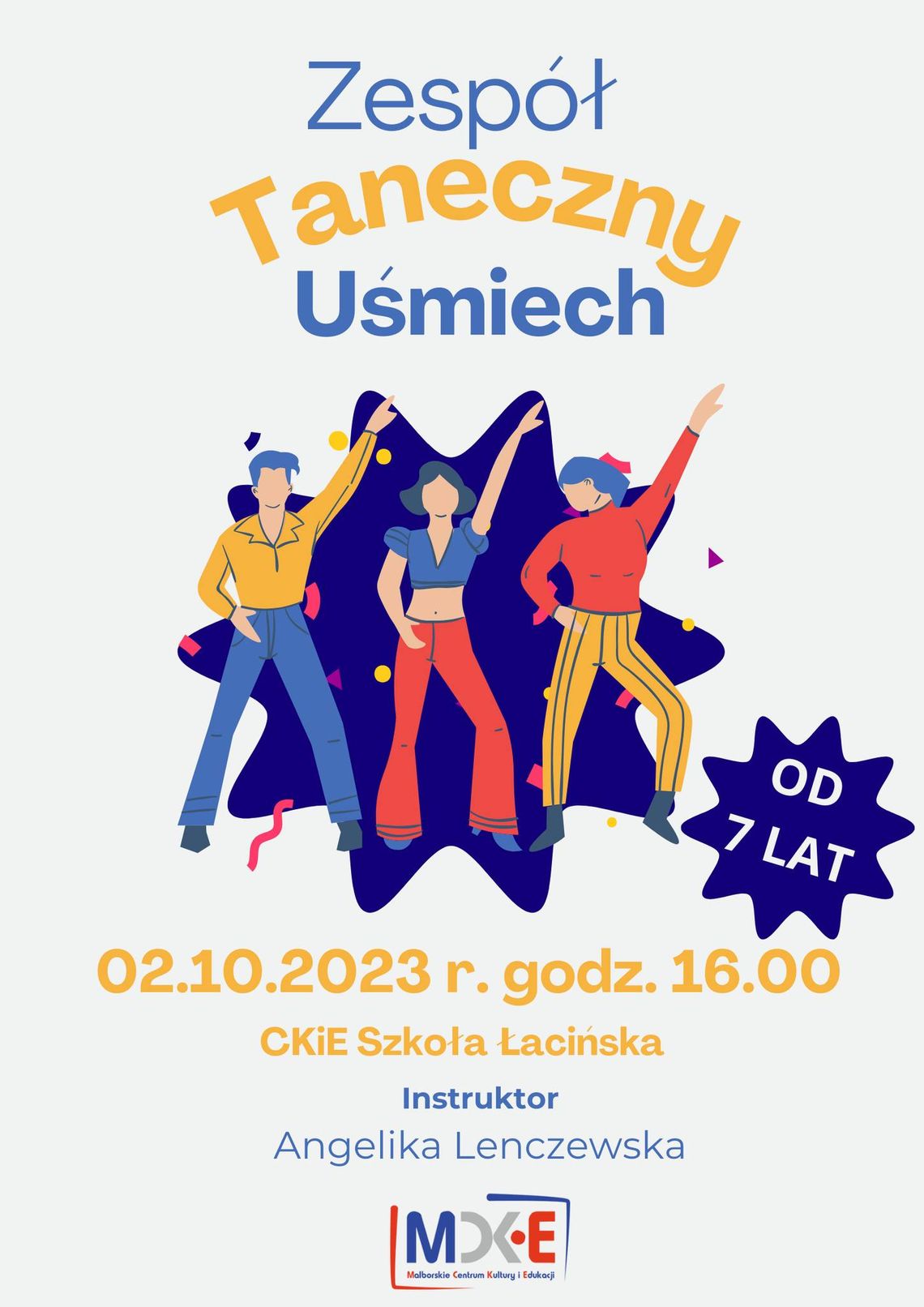 Malbork. Zajęcia taneczne dla dzieci od 7 lat - zespół Uśmiech zaprasza.