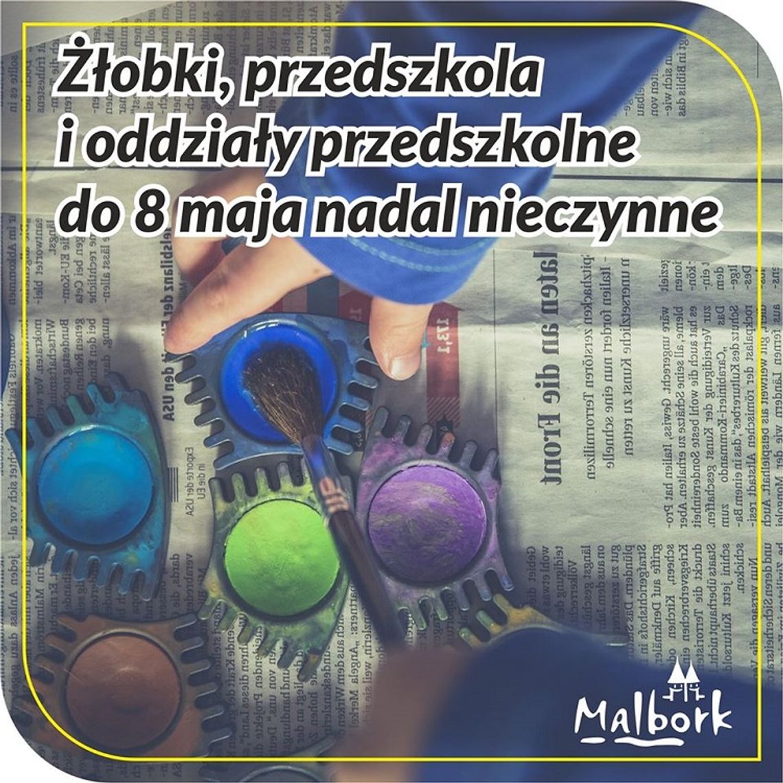 Malbork. Żłobki, przedszkola i oddziały przedszkolne do 8 maja nadal nieczynne