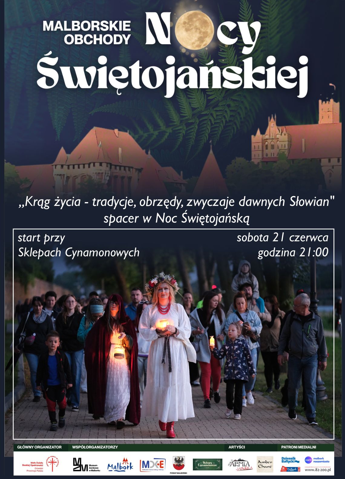 Malborskie Obchody Nocy Świętojańskiej. Wybierz się na spacer - „Krąg życia – tradycje, obrzędy, zwyczaje dawnych Słowian”.