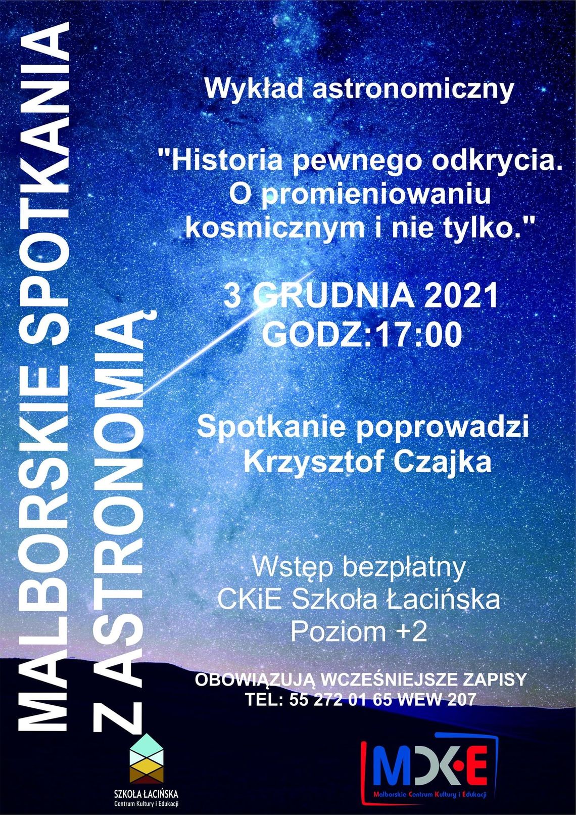 Malborskie Spotkania z Astronomią w Szkole Łacińskiej.