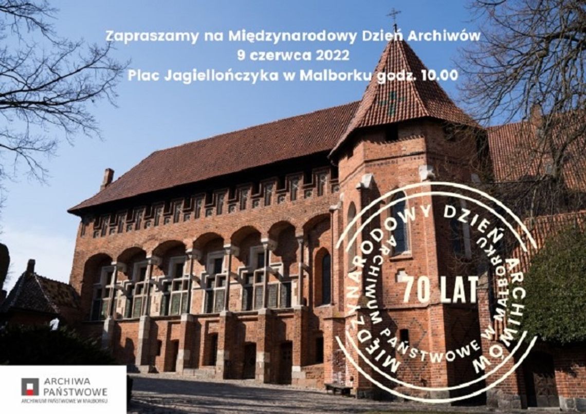 Międzynarodowy Dzień Archiwów oraz 70-lecie Archiwum Państwowego w Malborku. Zaproszenie dla mieszkańców.