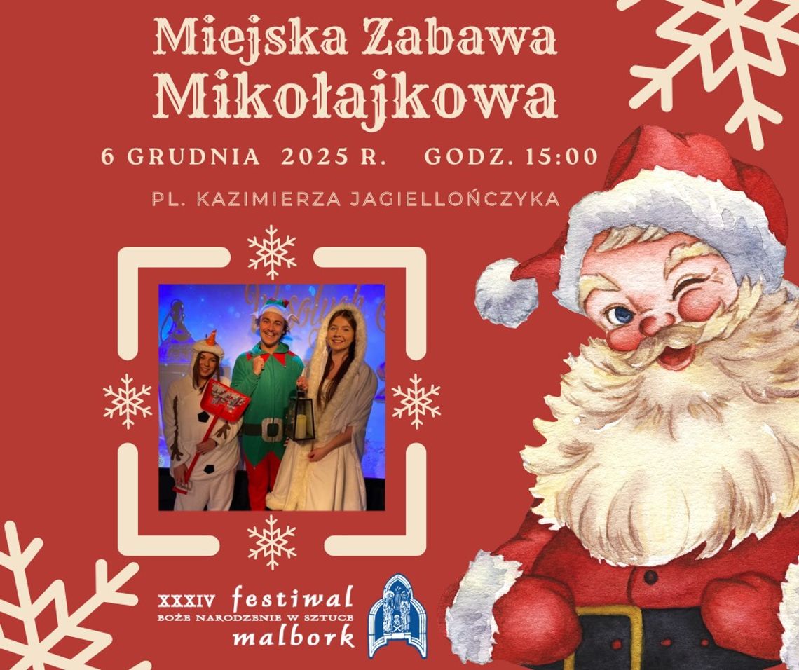 Miejska Zabawa Mikołajkowa w Malborku.