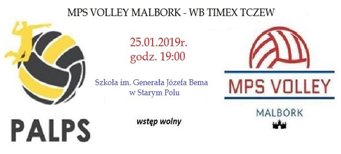 MPS Volley Malbork wraca do gry - w piątek pierwszy mecz rundy rewanżowej.
