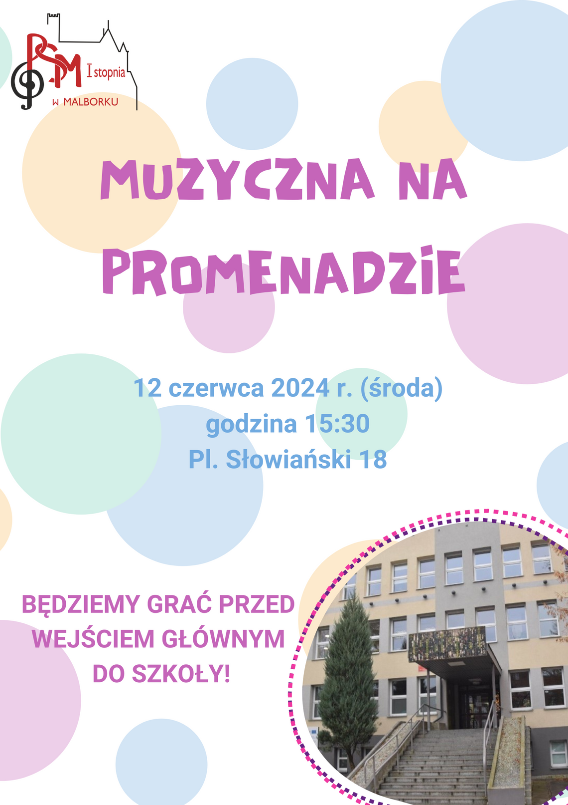 "Muzyczna na promenadzie" - koncert przed głównym wejściem Szkoły Muzycznej w Malborku